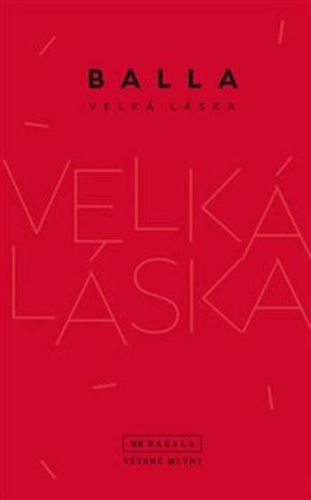 Velká láska - Balla