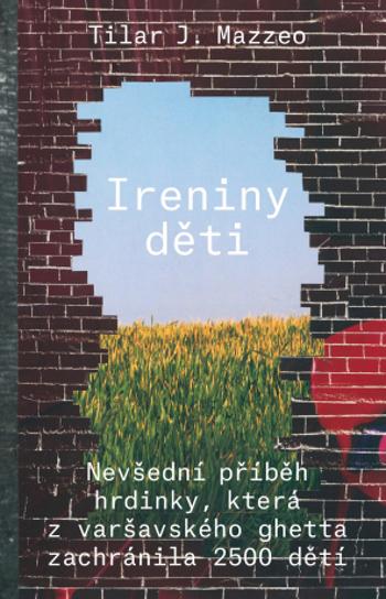 Ireniny děti - Tillar, J. Mazzeová - e-kniha