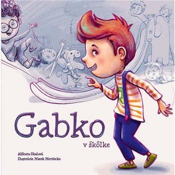 Gabko v škôlke (978-80-573-0036-6)