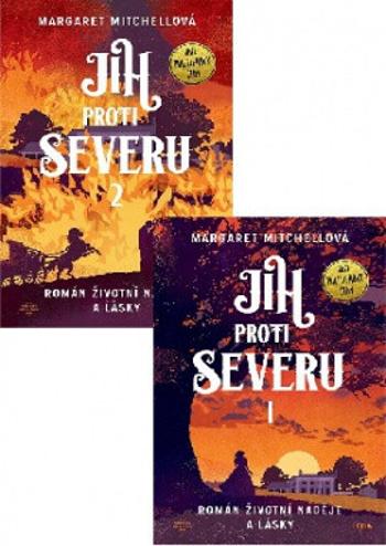 Jih proti Severu 1. + 2. díl - Margaret Mitchellová