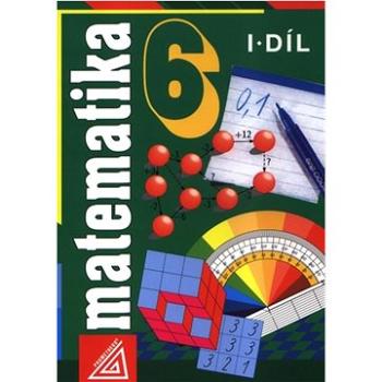 Matematika 6  I.díl (978-80-7196-528-2)