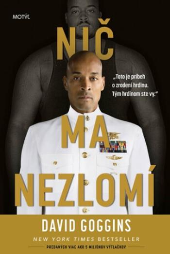 Nič ma nezlomí - David Goggins