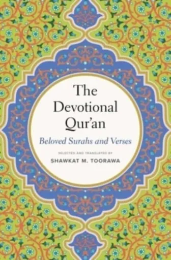 The Devotional Qurâ€™an