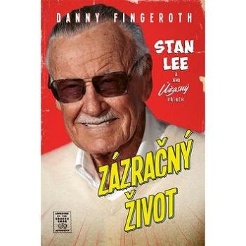 Zázračný život: Stan Lee a jeho úžasný příběh (978-80-907675-6-0)