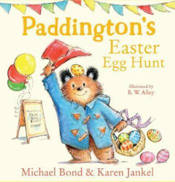 Paddington´s Easter Egg Hunt - Michael Bond