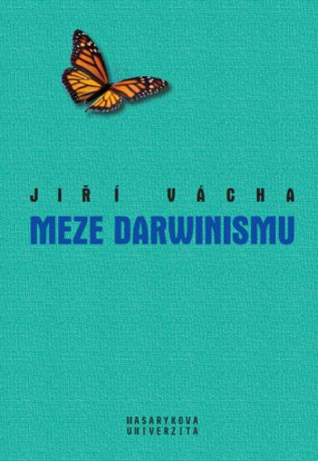 Meze Darwinismu - Jiří Vácha - e-kniha