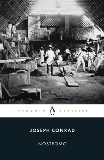 Nostromo - Joseph Conrad