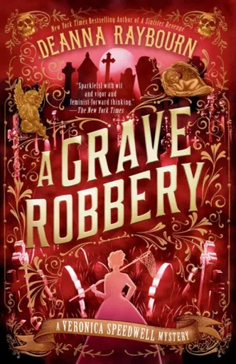 A Grave Robbery - Deanna Raybourn