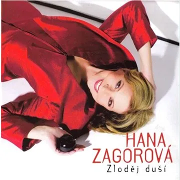 Zagorová Hana: Zloděj duší - CD (310705-2)