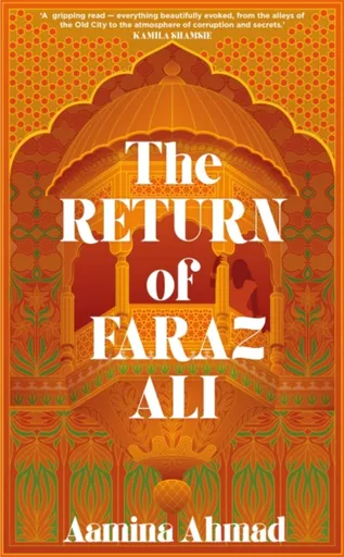 The Return of Faraz Ali - Aamina Ahmad
