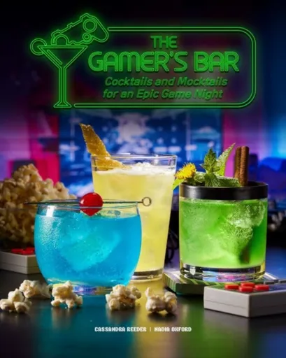 The Gamer's Bar - Cassandra Reeder, Nadia Oxford