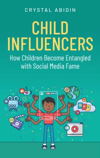 Child Influencers - Crystal  Abidin