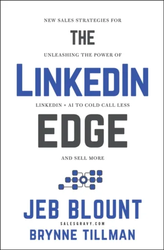 The LinkedIn Edge - Jeb Blount, Brynne Tillman