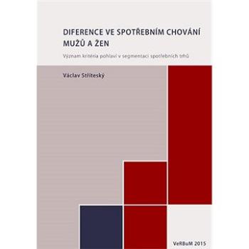 Diference ve spotřebním chování mužů a žen (978-80-875-0065-1)