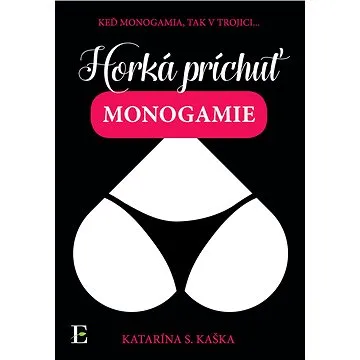 Horká príchuť monogamie (978-80-819-7034-4)