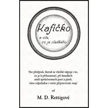 Kafíčko a vše, co je sladkého (978-80-260-7795-4)