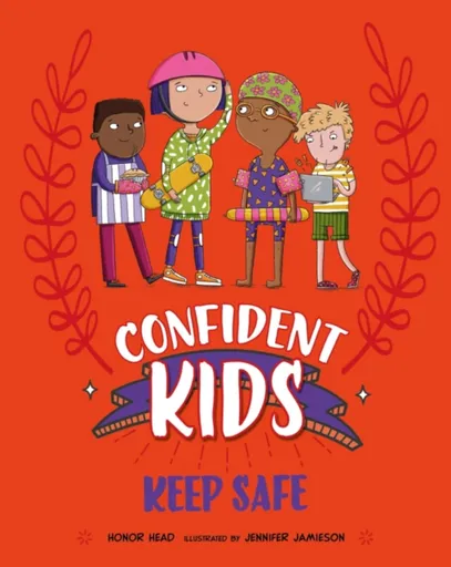 Confident Kids!: Keep Safe - Honor Head