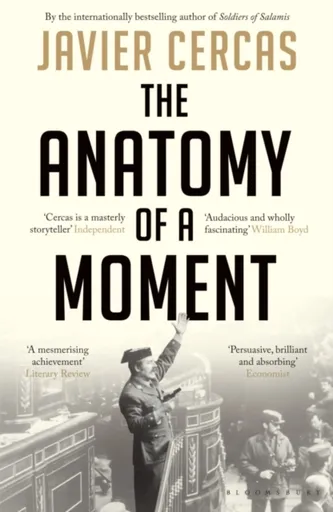 The Anatomy of a Moment - Javier Cercas