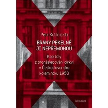 Brány pekelné ji nepřemohou (9788024627649)