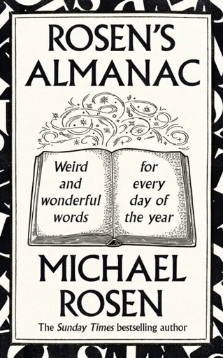 Rosenâ€™s Almanac - Michael Rosen