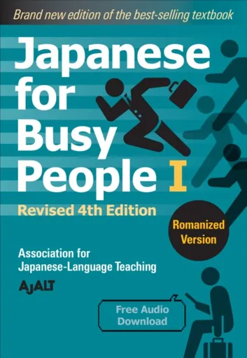 Japanese for Busy People 1 - Romanized Edition: Revised 4th Edition - AJALT