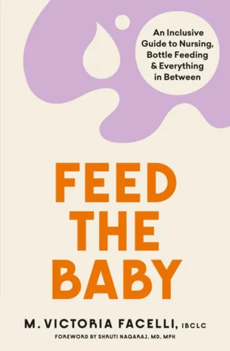 Feed the Baby - M. Victoria Facelli