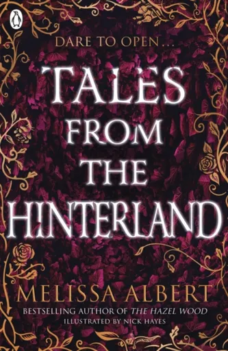 Tales From the Hinterland - Melissa Albert