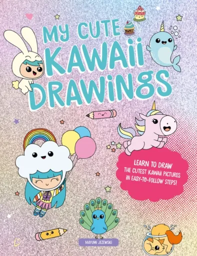 My Cute Kawaii Drawings - Jezewski Mayumi