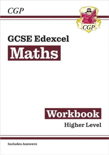 GCSE Maths Edexcel Workbook: Higher (includes Answers) - CGP Books