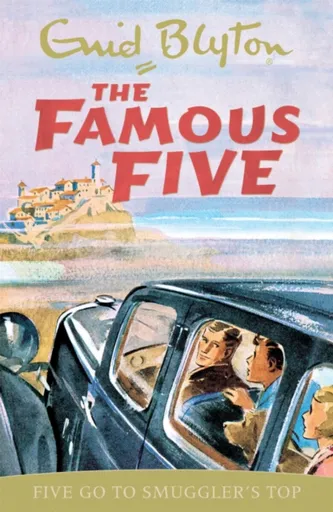 Famous Five: Five Go To Smuggler's Top - Enid Blyton