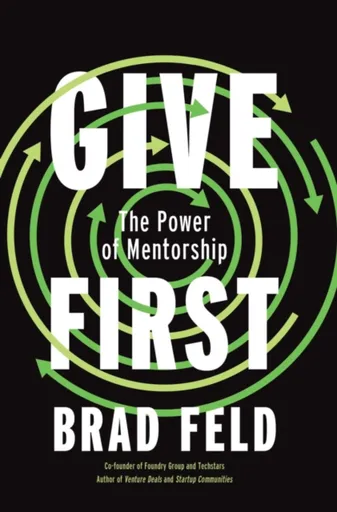 GiveFirst - Brad Feld