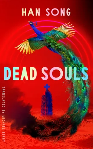 Dead Souls - Han Song