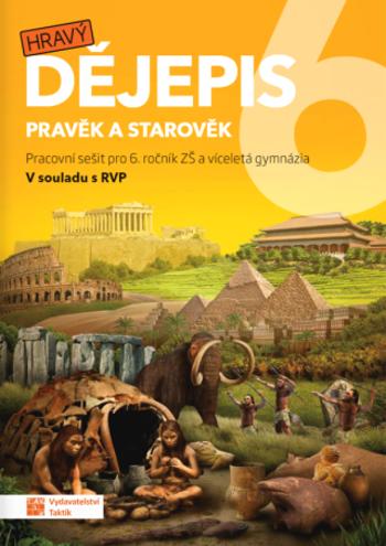 Hravý dějepis 6 – pracovní sešit