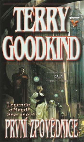 Meč pravdy  - Legenda o Magdě Searusové - První zpovědnice - Terry Goodkind