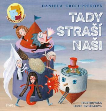 Tady straší naši - Daniela Krolupperová