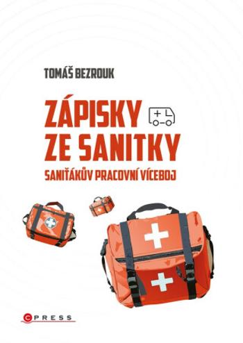 Zápisky ze sanitky - Tomáš Bezrouk