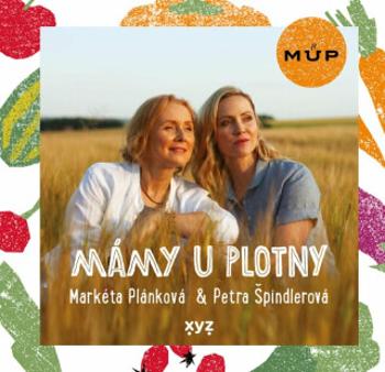 Mámy u plotny - Petra Špindlerová, Markéta Plánková - e-kniha