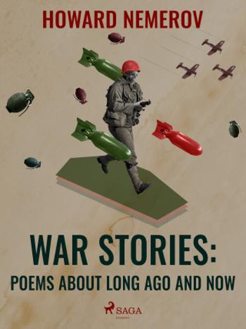 War Stories: Poems about Long Ago and Now - Howard Nemerov - e-kniha