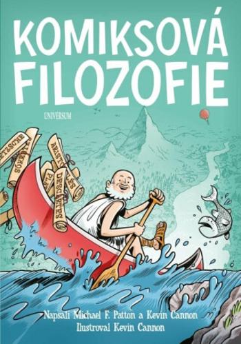 Komiksová filozofie - Kevin Cannon, Michael Patton