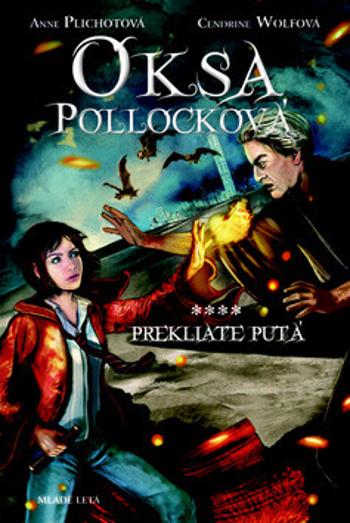 Oksa Pollocková Prekliate putá - Cendrine Wolfová, Anne Plichotová