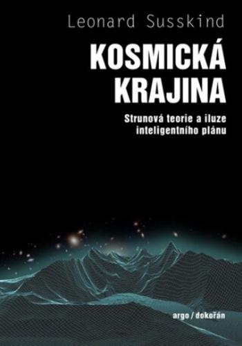 Kosmická krajina - Leonard Susskind