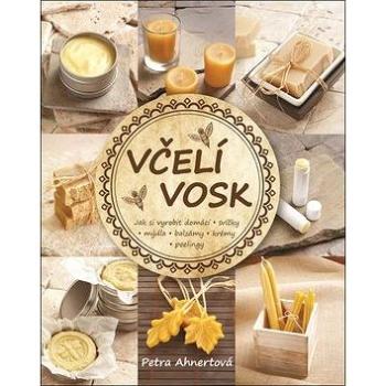 Včelí vosk (978-80-7359-545-6)