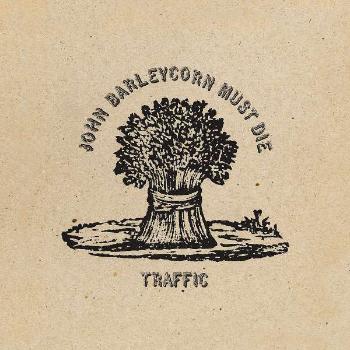 TRAFFIC - JOHN BARLEYCORN MUST DIE, Vinyl