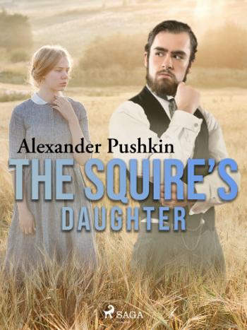 The Squire’s Daughter - Alexander Pushkin - e-kniha