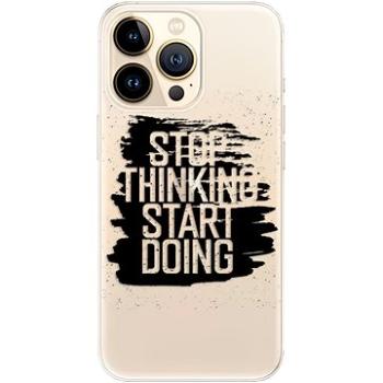 iSaprio Start Doing - black pro iPhone 13 Pro (stadob-TPU3-i13p)