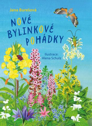 Nové bylinkové pohádky - Jana Burešová, Alena Schulz