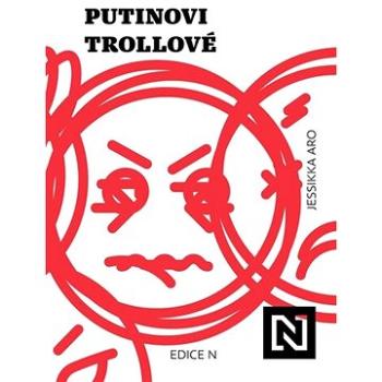 Putinovi trollové (978-80-907922-1-0)