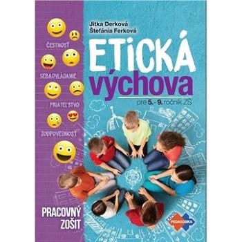 Etická výchova  pre 5.-9.  ročník ZŠ (978-80-8091-685-5)