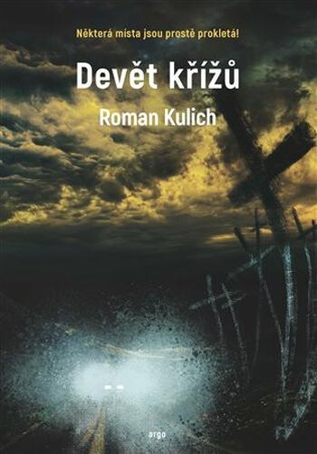 Devět křížů - Roman Kulich