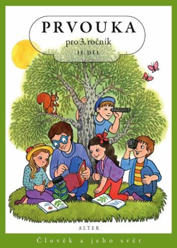 Prvouka pro 3. ročník, 2. díl - Helena Kholová, Lenka Bradáčová